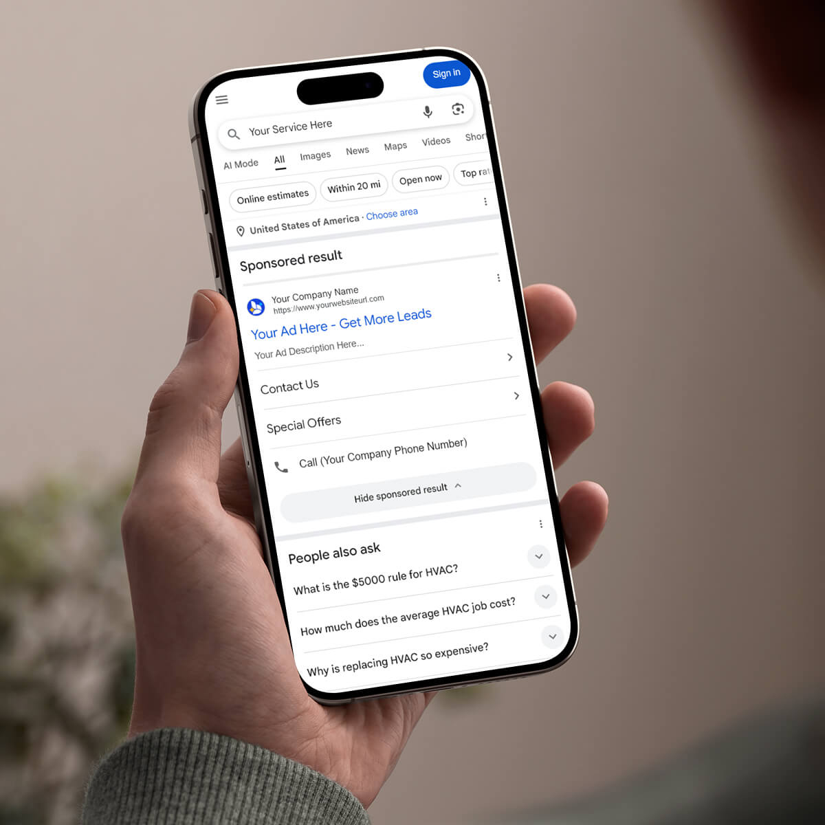 A hand holds a smartphone displaying a Google search results page for "Your Service Here," showing a sponsored ad with placeholders for company name, phone number, and ad text, along with related search queries below.